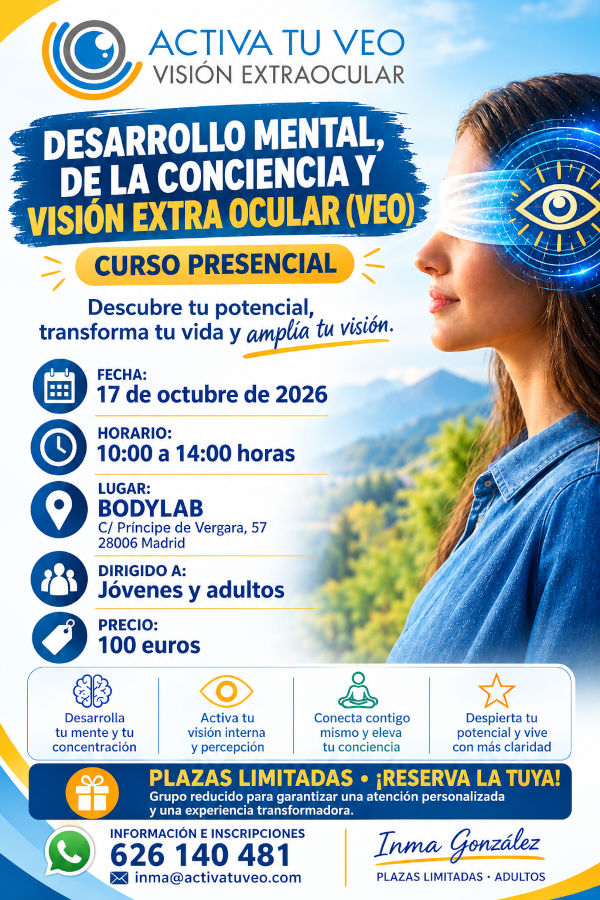 Curso Desarrollo Mental, de la Conciencia y Visión Extar Ocular (VEO)